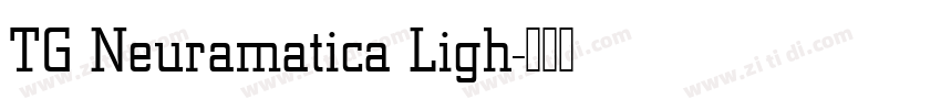 TG Neuramatica Ligh字体转换